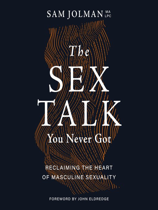 Title details for The Sex Talk You Never Got by Sam Jolman - Wait list